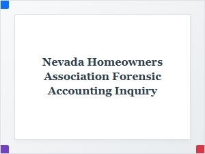 Forensic Accounting Inquiry for Nevada Hoas